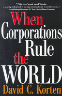 When corporations rule the world /