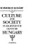 Culture and society in eighteenth-century Hungary /