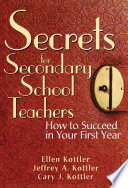 Secrets for Secondary School Teachers : How to Succeed in Your First Year.