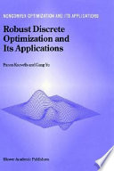Robust discrete optimization and its applications /