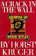 A crack in the wall : growing up under Hitler /