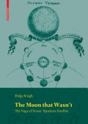 The moon that wasn't : the saga of Venus' spurious satellite /