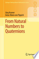 From natural numbers to quaternions /