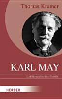 Karl May : ein biografisches Porträt /