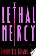 Lethal mercy /