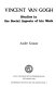 Vincent van Gogh : studies in the social aspects of his work /