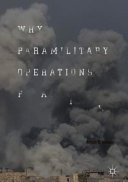 Why paramilitary operations fail /