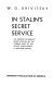 In Stalin's secret service /