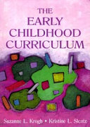 The early childhood curriculum /