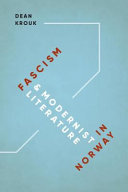 Fascism and modernist literature in Norway /