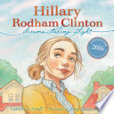 Hillary Rodham Clinton : dreams taking flight /