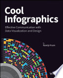 Cool infographics effective communication with data visualization and design /