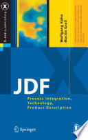 JDF : process integration, technology, product description /