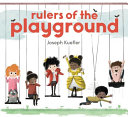 Rulers of the playground /