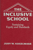 The inclusive school : sustaining equity and standards /