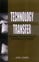 Technology transfer : strategic management in developing countries /