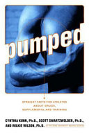 Pumped : straight facts for athletes about drugs, supplements, and training /