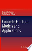 Concrete fracture models and applications