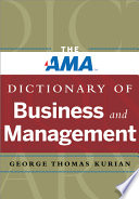 The AMA dictionary of business and management /