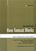 How Tomcat works : a guide to developing your own Java servlet container /