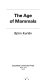 The age of mammals.