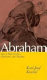 Abraham : sign of hope for Jews, Christians, and Muslims /