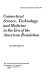 Connecticut science, technology, and medicine in the era of the American Revolution /