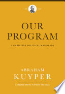 Our program : a Christian political manifesto /