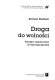 Droga do wolności : polityka zagraniczna III Rzeczypospolitej /