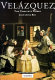 Velázquez : painter of painters : the complete works /