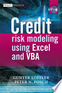 Credit risk modeling using Excel and VBA /