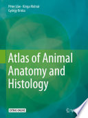 Atlas of animal anatomy and histology /