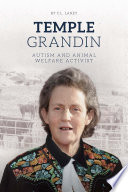 TEMPLE GRANDIN : autism and animal welfare activist.