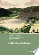 FARM AS A SOCIAL ARENA.