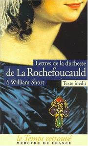Lettres de la duchesse de La Rochefoucauld à William Short /