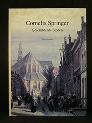 Cornelis Springer, geschilderde steden /