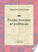 Études morales et politiques.