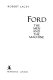 Ford, the men and the machine /