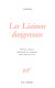 Les liaisons dangereuses /