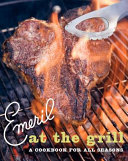Emeril at the grill : a cookbook for all seasons /