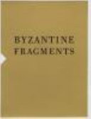 Byzantine fragments /