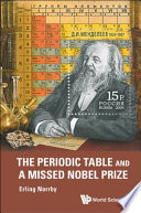 The periodic table and a missed Nobel Prize /