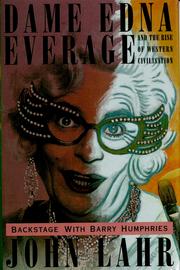 Dame Edna Everage and the rise of Western civilisation : backstage with Barry Humphries /