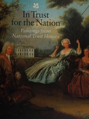 In trust for the nation : paintings from National Trust houses /