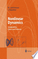 Nonlinear Dynamics : Integrability, Chaos and Patterns /