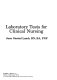 Laboratory tests for clinical nursing /