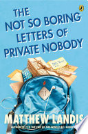 The not so boring letters of private nobody /