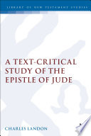 A text-critical study of the Epistle of Jude /