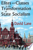 Elites and classes in the transformation of state socialism /