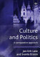 Culture and politics : a comparative approach /